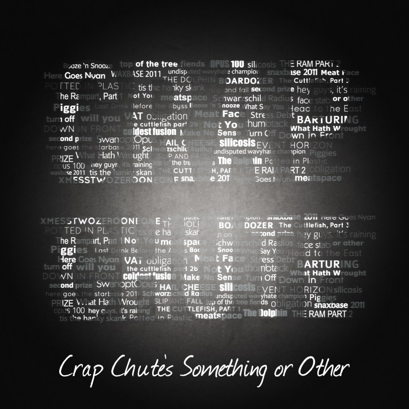 Crap Chute Something or Other Cover