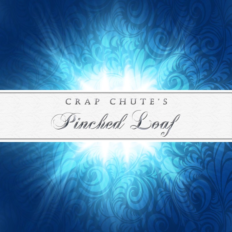 Crap Chute's Pinched Loaf cover art by Ro Karen