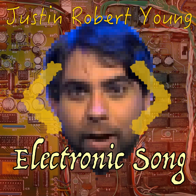 Justin Robert Young Electronic Song